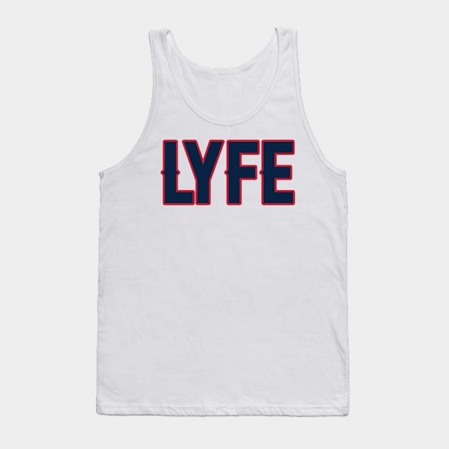 New England LYFE!!! Tank Top by OffesniveLine